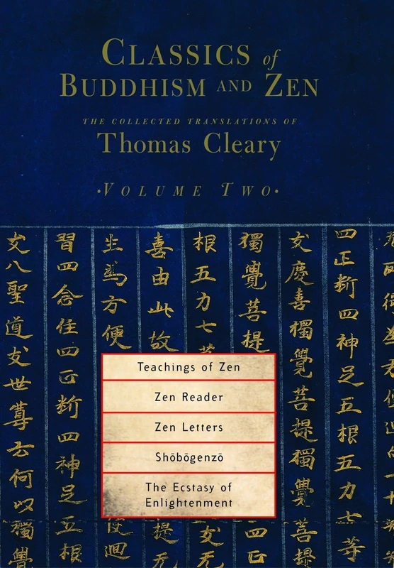 Classics of Buddhism and Zen, Volume Two: The Collected Translations of Thomas Cleary: 2