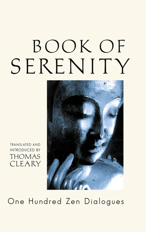 The Book of Serenity: One Hundred ZEN Dialogues
