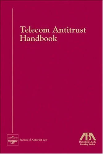 Telecom Antitrust Handbook (American Bar Association Section of Antitrust Law Monograph) - Image 1