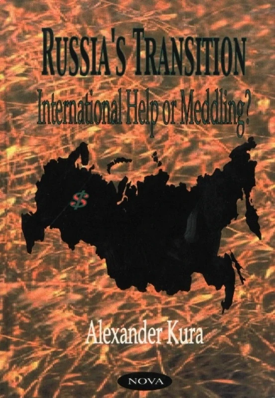 Russia's Transition: International Help or Meddling? - Image 1