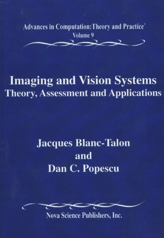 Imaging and Vision Systems: Theory, Assessment and Applications: v. 9 (Advances in Computation: Theory & Practice) - Image 1
