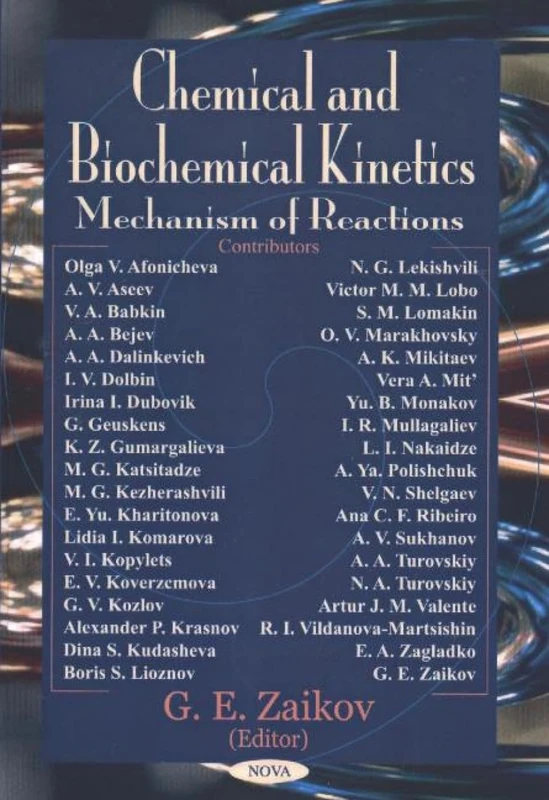 Chemical and Biochemical Kinetics: Mechanism of Reactions