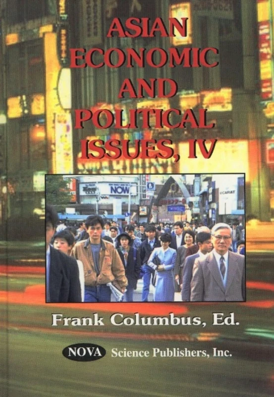 Asian Economic and Political Issues: v. 4: Volume 4