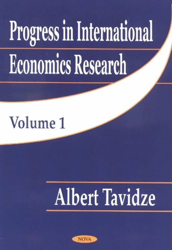 Progress in International Economics Research: v. 1: Vol 1