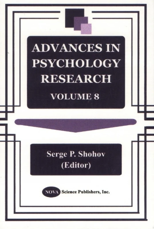Advances in Psychology Research: v. 8: Vol 8 (Advances in Psychology (Nova Science)): Volume 8