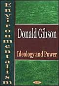 Environmentalism: Ideology and Power