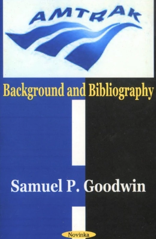 Amtrak: Background and Bibliography - Image 1