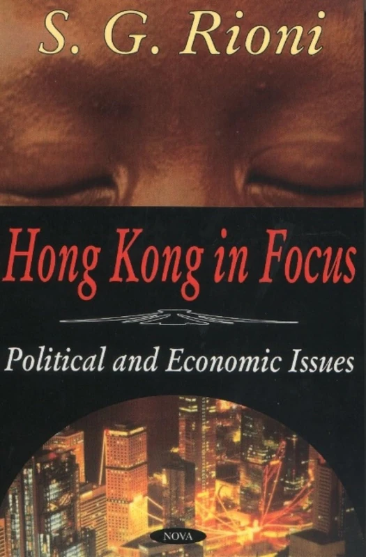 Hong Kong in Focus: Political and Economic Issues - Image 1