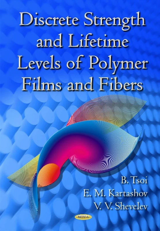 Discrete Strength and Lifetime Levels of Polymer Films and Fibers