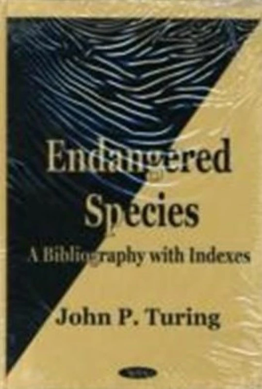 Endangered Species Bibliograph: A Bibliography with Indexes / John P. Turing, .