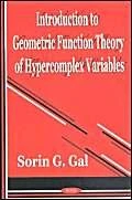 Introduction to Geometric Function Theory of Hypercomplex Variables