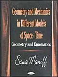 Geometry and Mechanics in Different Models of Space-time: Geometry and Kinematics: Geometry & Kinematics
