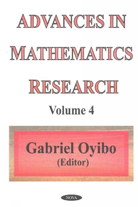 Advances in Mathematics Research: v. 4: Volume 4