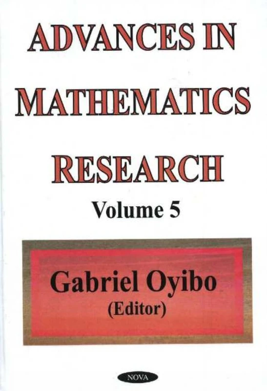 Advances in Mathematics Research: v. 5: Volume 5 - Book