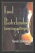 Food Biotechnology: Current Issues and Perspectives