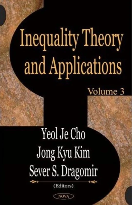 Inequality Theory and Applications: v. 3: Volume 3