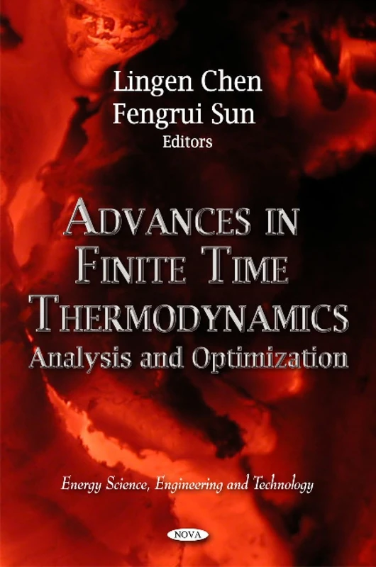 Advances in Finite Time Thermodynamics: Analysis and Optimization: Analysis & Optimization