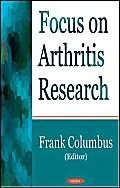 Focus on Arthritis Research - Medical Healthcare Book