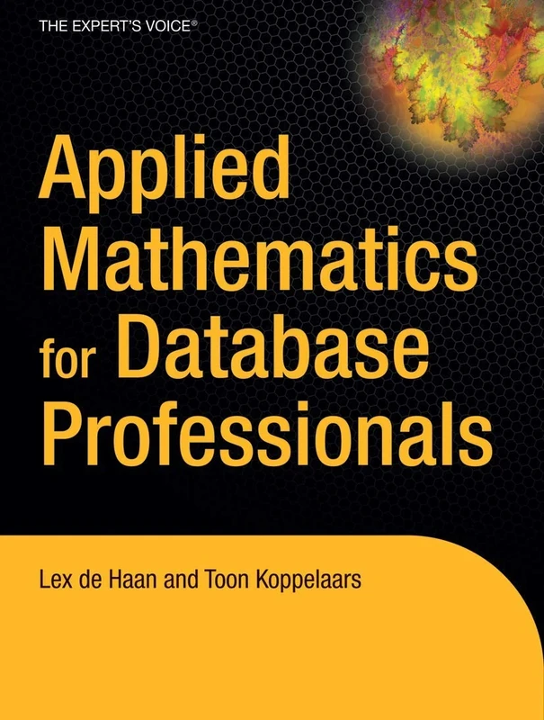 Applied Mathematics for Database Professionals (Expert's Voice)