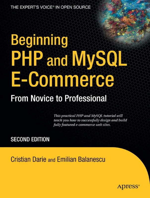Beginning PHP and MySQL E-Commerce: From Novice to Professional (Beginning: From Novice to Professional)