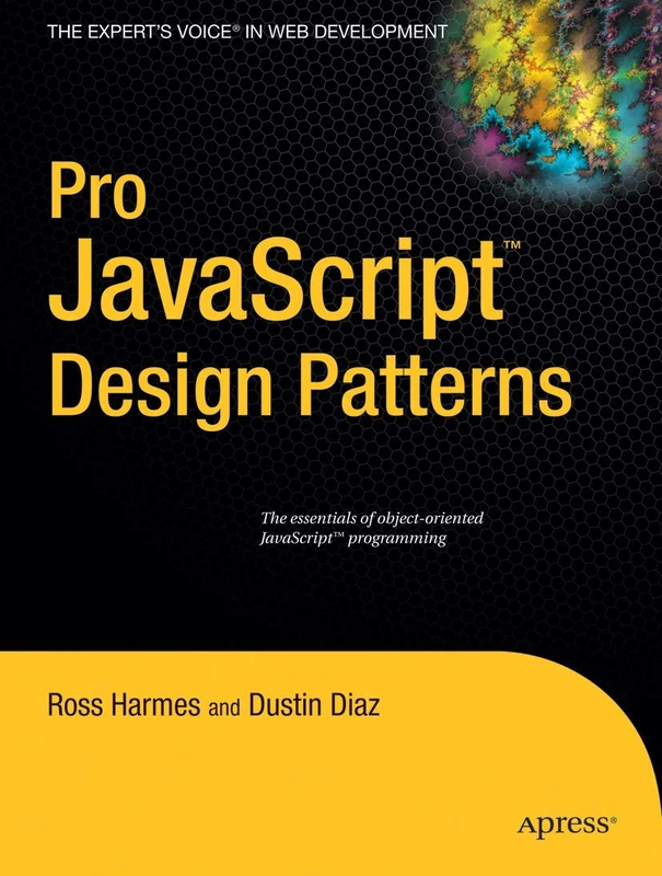 Pro JavaScript Design Patterns (Expert's Voice in Web Development)
