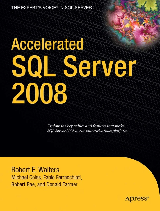 Accelerated SQL Server 2008 (Expert's Voice)