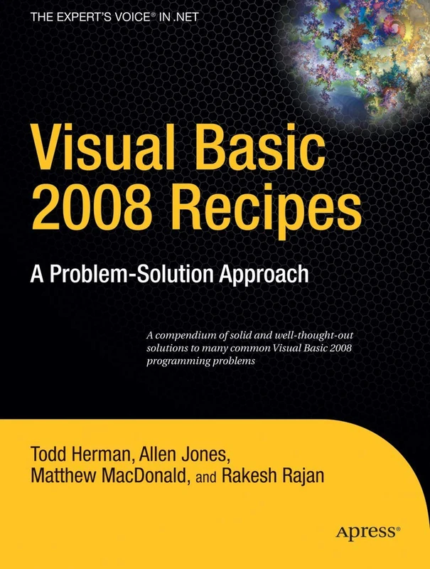 Visual Basic 2008 Recipes: A Problem-Solution Approach (Expert's Voice in .NET)
