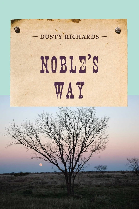Noble's Way (An Evans Novel of the West) - Image 1