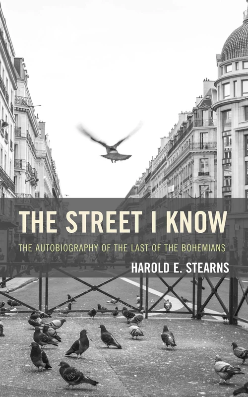 The Street I Know: The Autobiography of the Last of the Bohemians