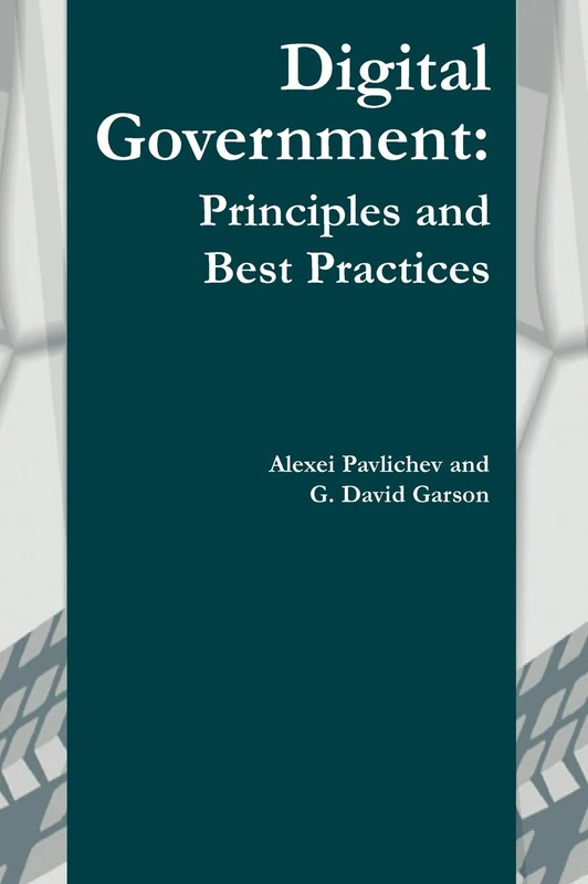 Digital Government: Principles and Best Practices