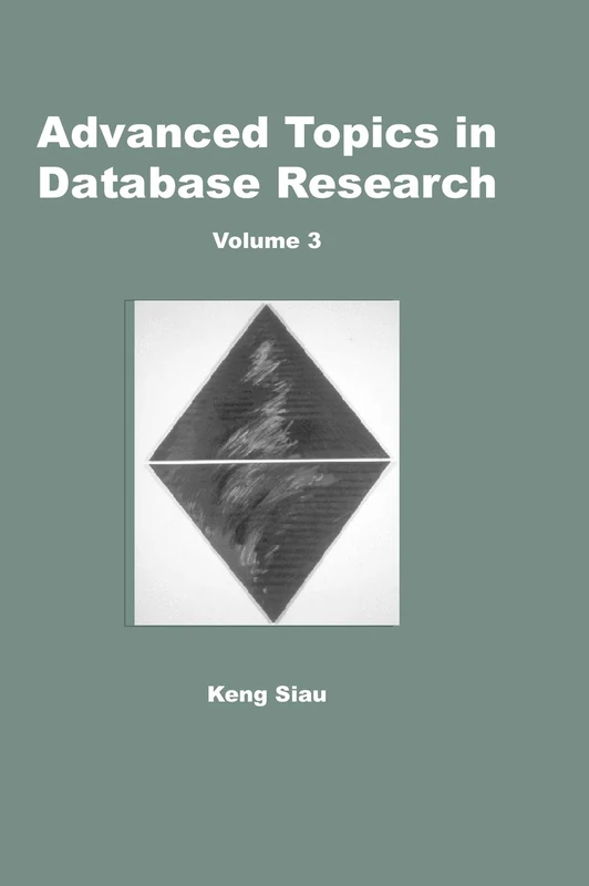 Advanced Topics in Database Research: Volume Five: 03