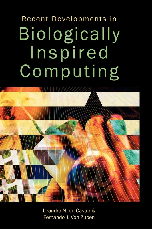 Recent Developments in Biologically Inspired Computing