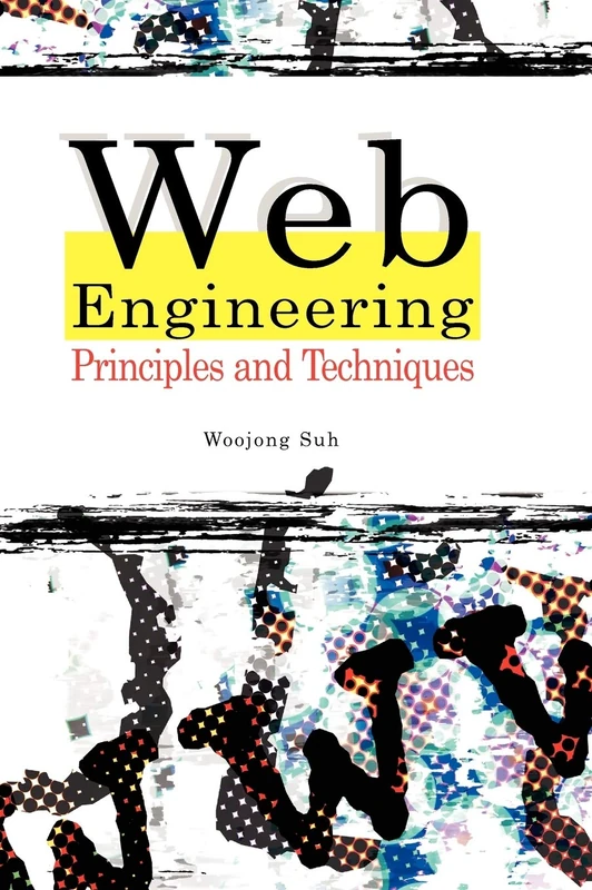 Web Engineering: Principles and Techniques