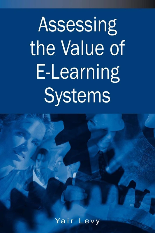 Assessing the Value of E-learning Systems
