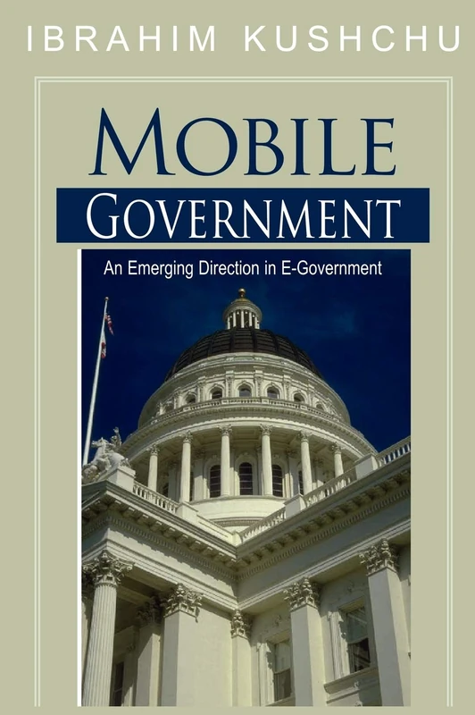Mobile Government: An Emerging Direction in E-Government