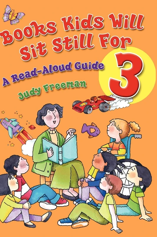 Books Kids Will Sit Still For 3: A Read-Aloud Guide (Children's and Young Adult Literature Reference)