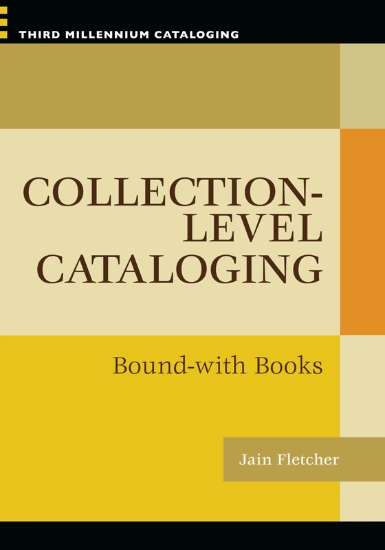 Collection-level Cataloging: Bound-with Books (Third Millennium Cataloging)