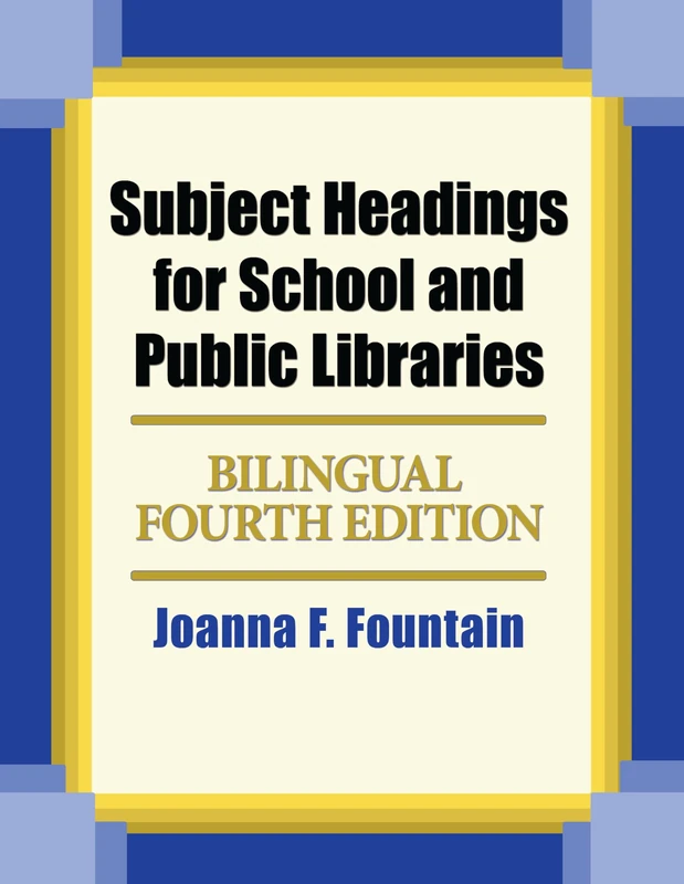 Subject Headings for School and Public Libraries: Bilingual Edition - Image 1