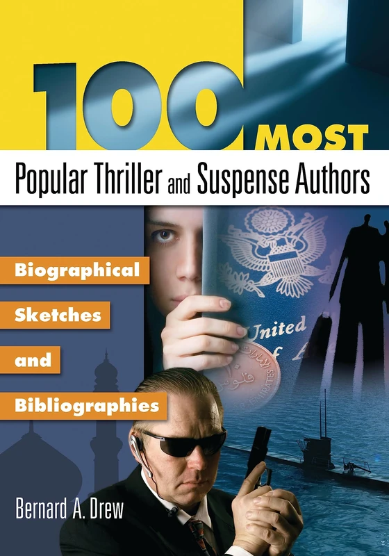 100 Most Popular Thriller and Suspense Authors: Biographical Sketches and Bibliographies (Popular Authors Series) - Image 1