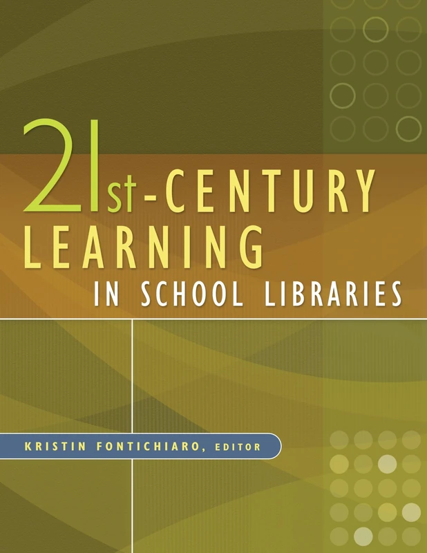 21st-Century Learning in School Libraries