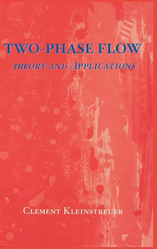 Two-Phase Flow: Theory and Applications