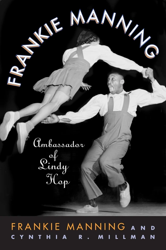Frankie Manning: Ambassador of Lindy Hop - Image 1