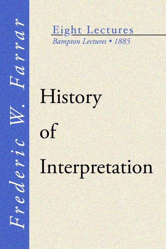 History of Interpretation: Bampton Lectures, 1885 - Image 1