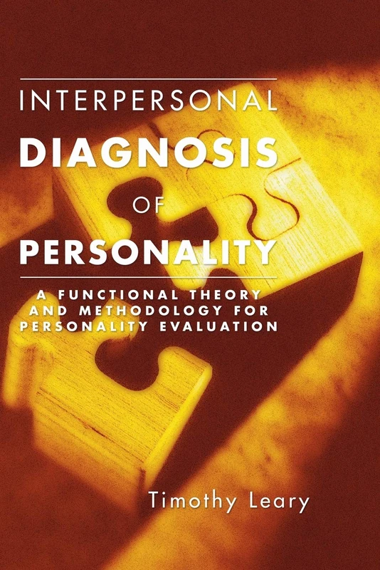 Interpersonal Diagnosis of Personality: A Functional Theory and Methodology for Personality Evaluation - Image 1