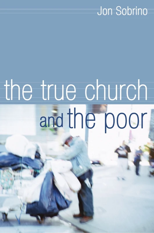 The True Church and the Poor