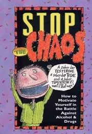 Stop The Chaos Dvd (2652): How to Motivate Yourself in the Battle Against Alcohol and Drugs and How to Make Lifestyle Changes to Strengthen Recovery - Image 1