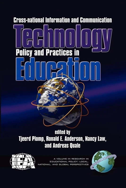Cross-National Policies and Practices on Information and Communication Technology in Education (Research in Educational Policy): Edited by Tjeerd ... Local, National, and Global Perspectives)