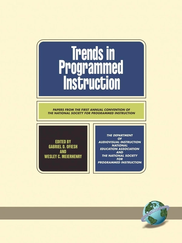 Trends in Programmed Instruction: Papers from the First Annual Convention of the National Society for Programmed Instruction
