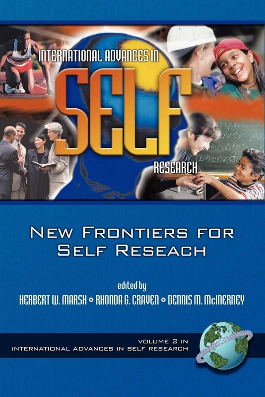 New Frontiers for Self Research: 2 (International Advances in Self Research)