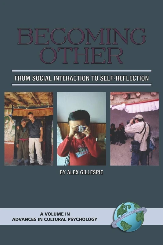 Becoming Other: From Social Interaction to Self-Reflection (Advances in Cultural Psychology: Constructing Human Development) - Image 1